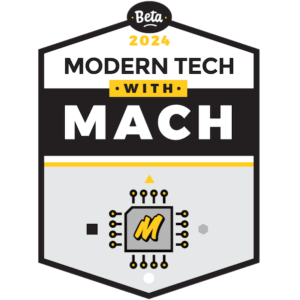 Modern Technology with MACH - Beta Tester